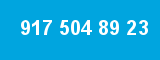 917 504 89 23 917 504 89 23